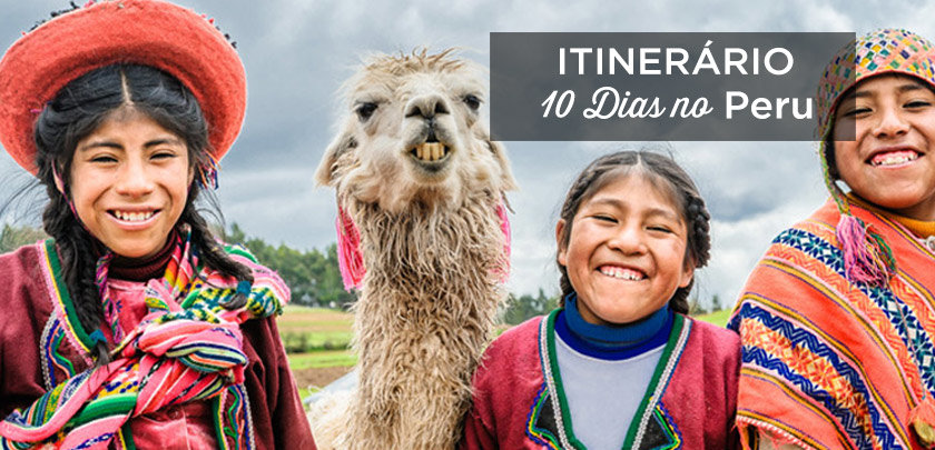 Roteiro de 10 dias no Peru